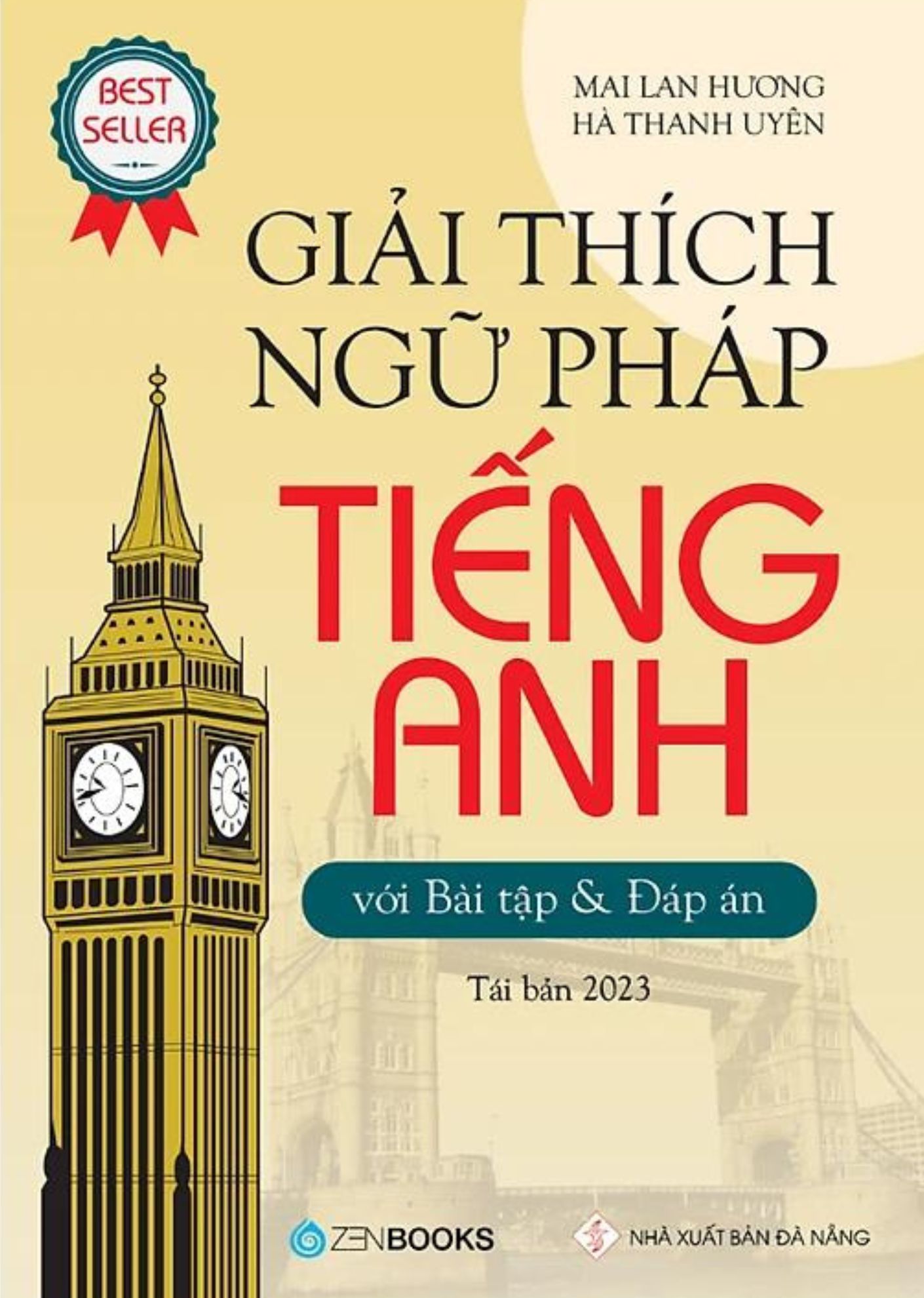 Giải Thích Ngữ Pháp Tiếng Anh - Mai Lan Hương (Tái Bản 2023)